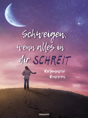 cover image of Schweigen, wenn alles in dir schreit